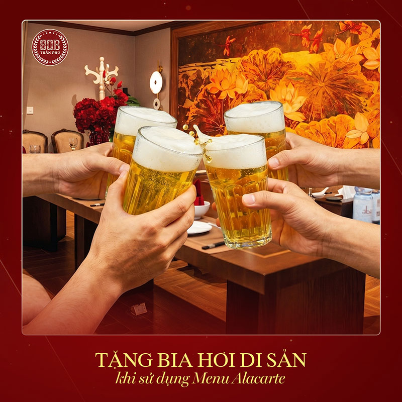Tặng ngay 01 ly Bia Tươi hoặc Bia Di Sản mát lạnh khi sử dụng bữa trưa