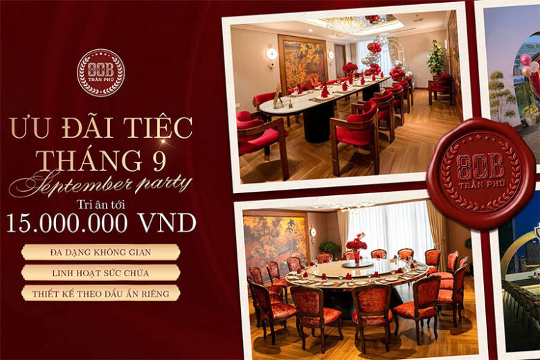 Ưu đãi tiệc tháng 9 - Tri ân đến 15 triệu đồng